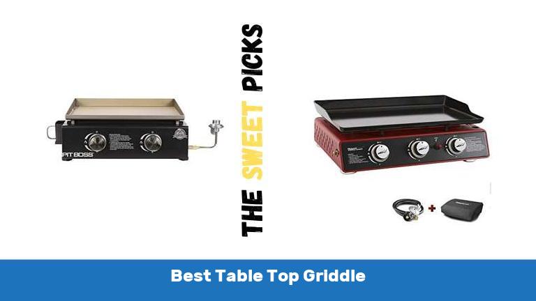 Best Table Top Griddle