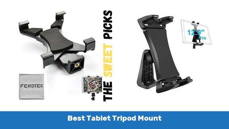 Best Tablet Tripod Mount