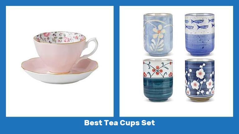 Best Tea Cups Set