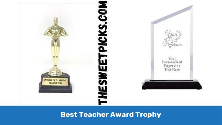 Best Teacher Award Trophy
