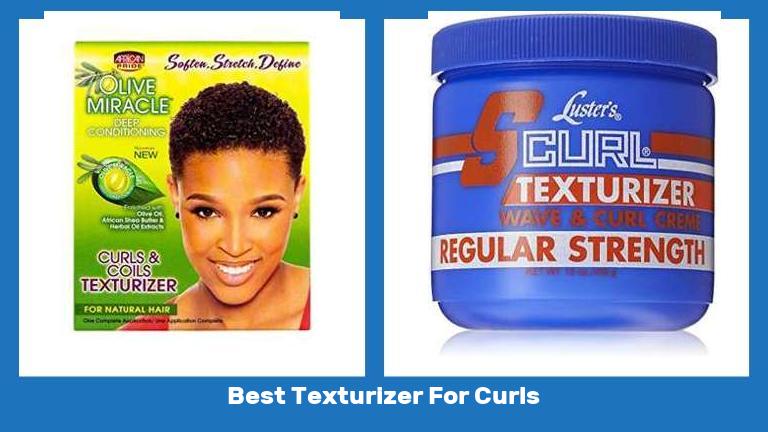 Best Texturizer For Curls