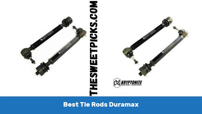 Best Tie Rods Duramax