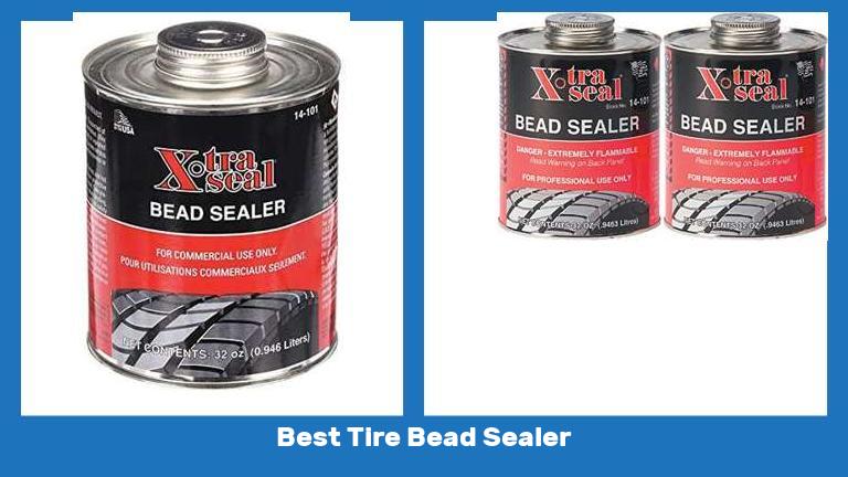 Best Tire Bead Sealer