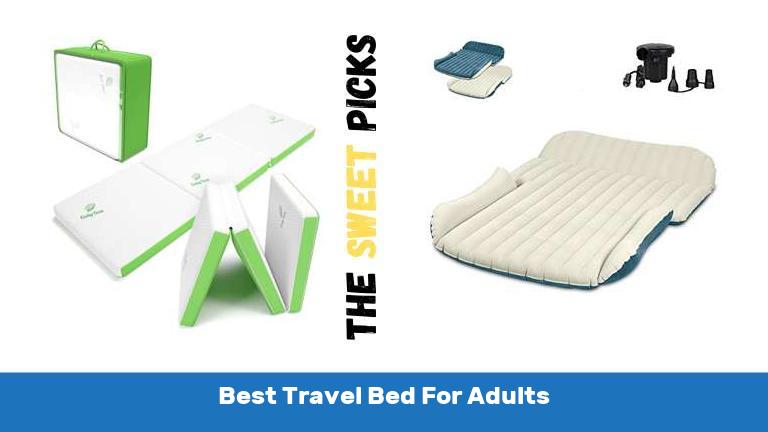 Best Travel Bed For Adults