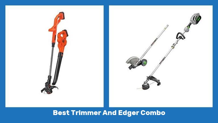 Best Trimmer And Edger Combo