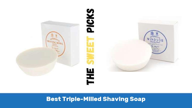 Best Triple Milled Shaving Soap