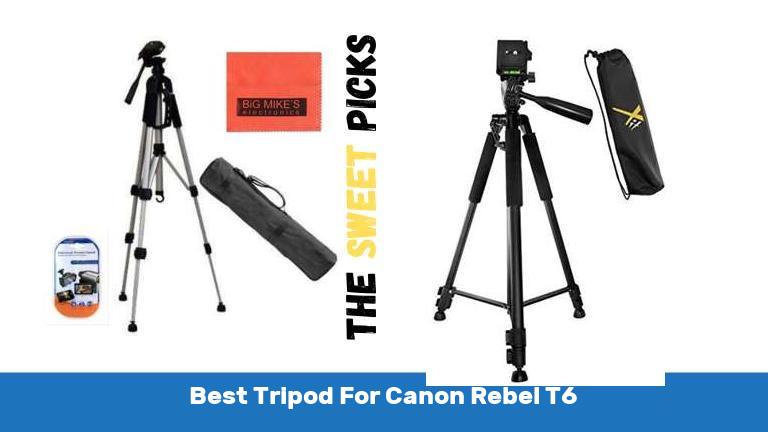 Best Tripod For Canon Rebel T6