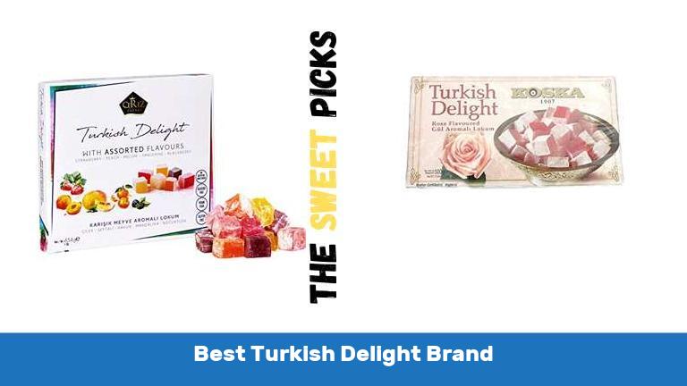 Best Turkish Delight Brand