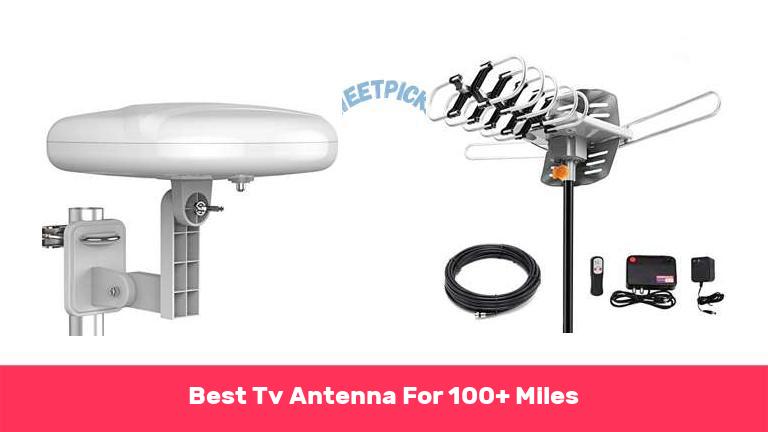 Best Tv Antenna For 100+ Miles