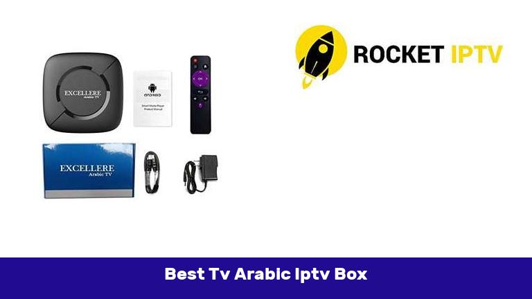 Best Tv Arabic Iptv Box