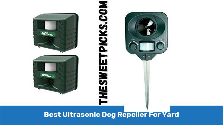 Best Ultrasonic Dog Repeller For Yard