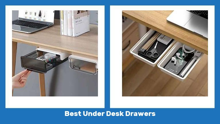 Best Under Desk Drawers