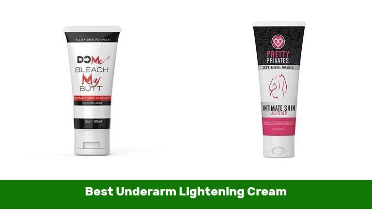 Best Underarm Lightening Cream