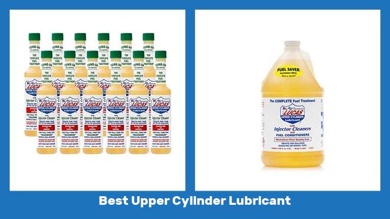 Best Upper Cylinder Lubricant