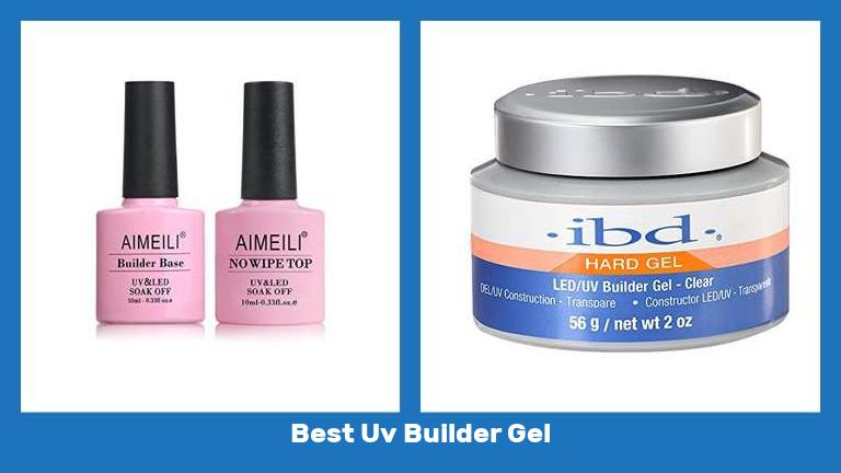 Best Uv Builder Gel