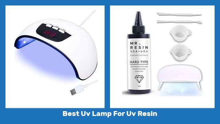 Best Uv Lamp For Uv Resin