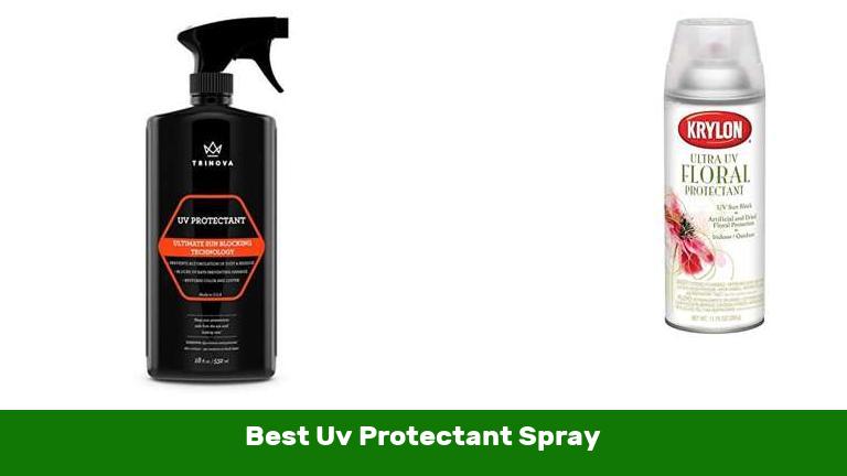 Best Uv Protectant Spray