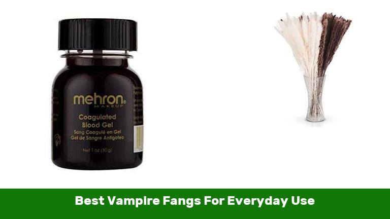 Best Vampire Fangs For Everyday Use