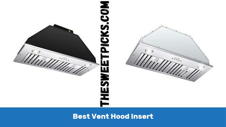 Best Vent Hood Insert