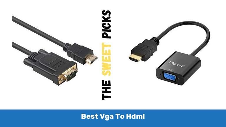 Best Vga To Hdmi