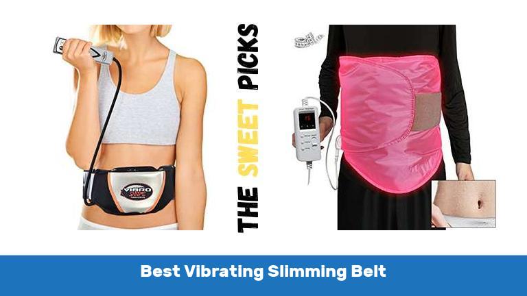 Best Vibrating Slimming Belt