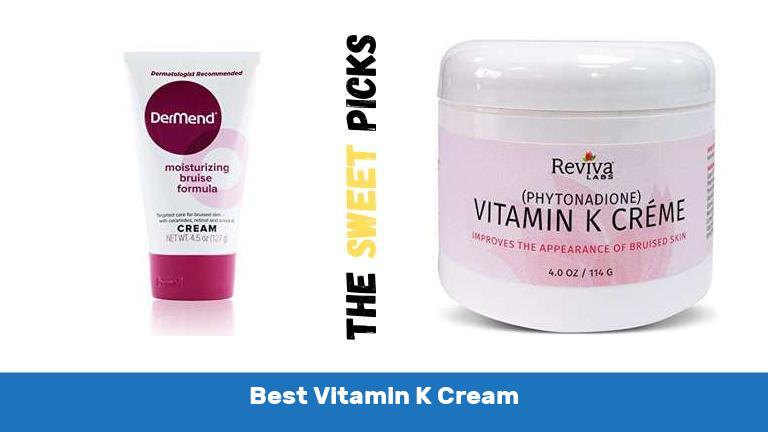 Best Vitamin K Cream - Reviews & Buying Guides - The Sweet Picks