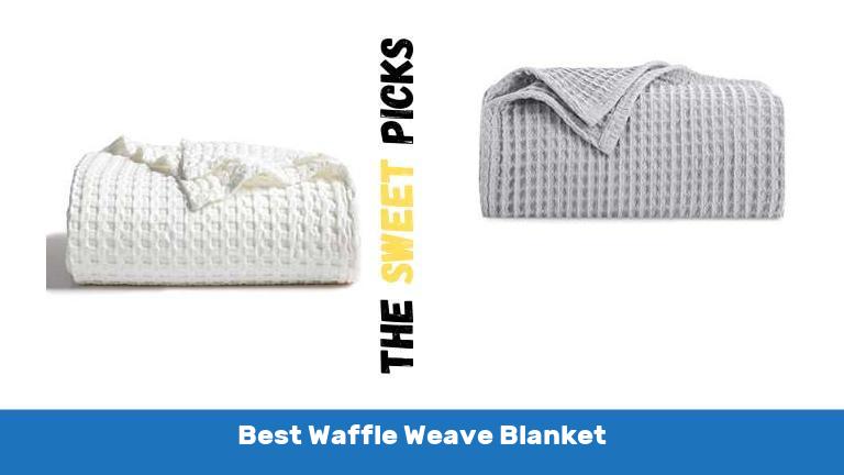 Best Waffle Weave Blanket