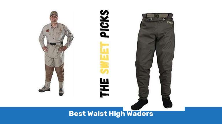 Best Waist High Waders