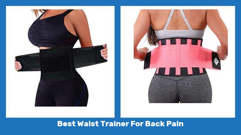 Best Waist Trainer For Back Pain