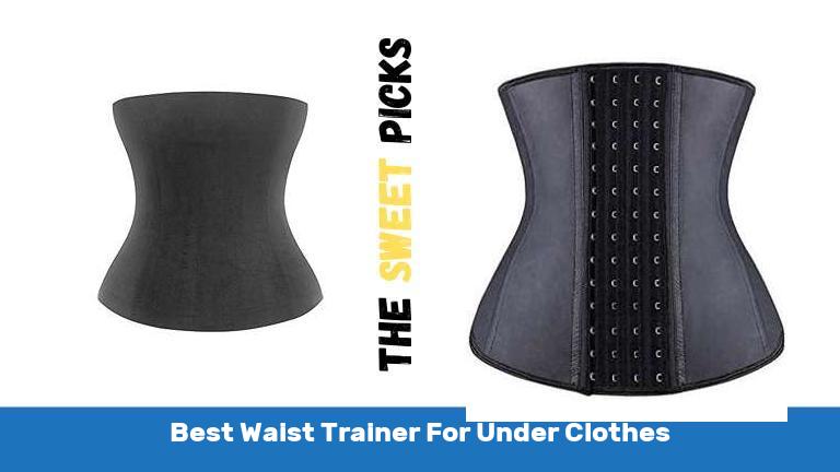 Best Waist Trainer For Under Clothes