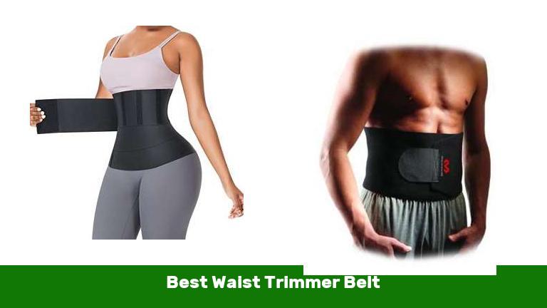 Best Waist Trimmer Belt