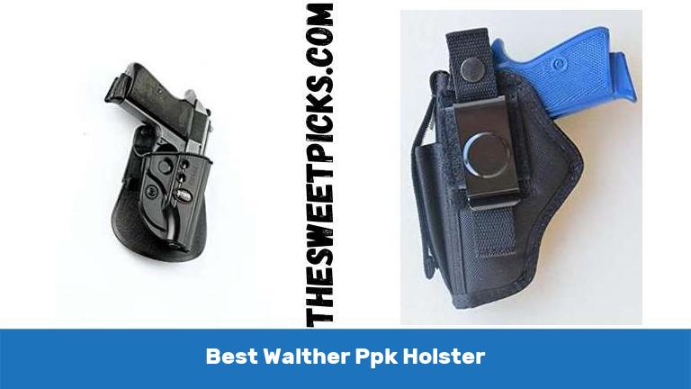 Best Walther Ppk Holster