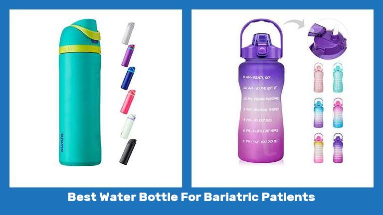 Best Water Bottle For Bariatric Patients