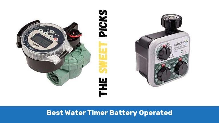 Best Water Timer Battery Operated