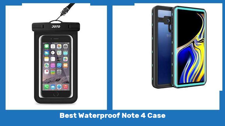 Best Waterproof Note 4 Case