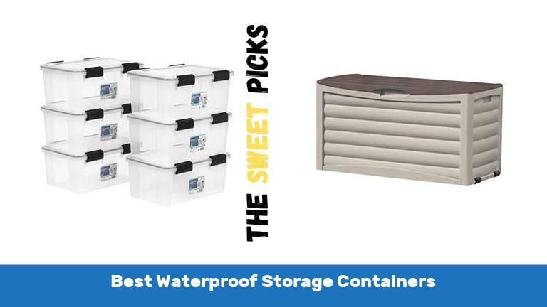 Best Waterproof Storage Containers