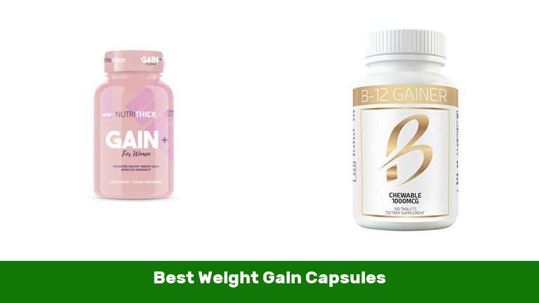 Best Weight Gain Capsules