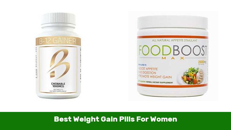 Best Weight Gain Pills For Women