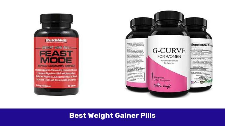 Best Weight Gainer Pills