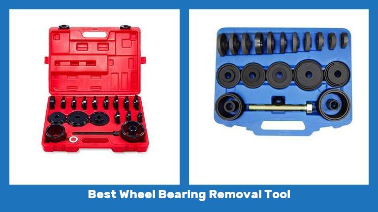 Best Wheel Bearing Removal Tool