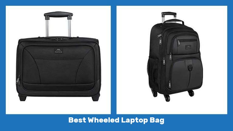 Best Wheeled Laptop Bag