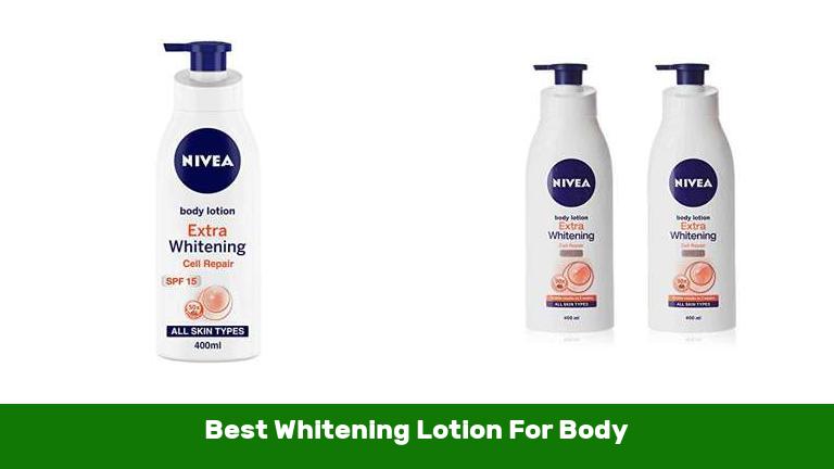Best Whitening Lotion For Body