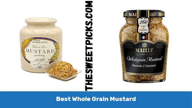 Best Whole Grain Mustard