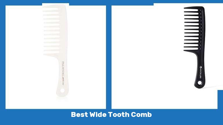 Best Wide Tooth Comb
