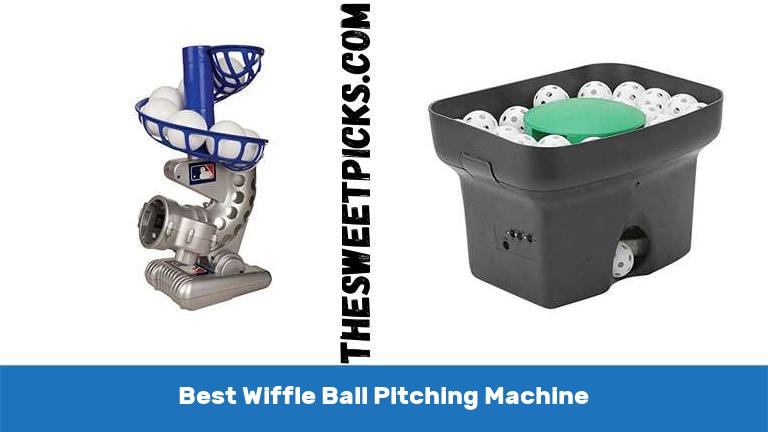 Best Wiffle Ball Pitching Machine