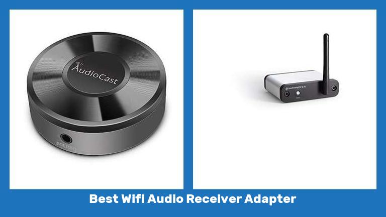 Best Wifi Audio Receiver Adapter