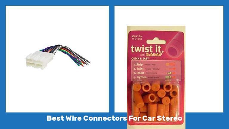 Top 10 Best Wire Connectors For Car Stereo - The Sweet Picks