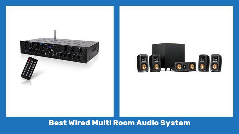 Best Wired Multi Room Audio System