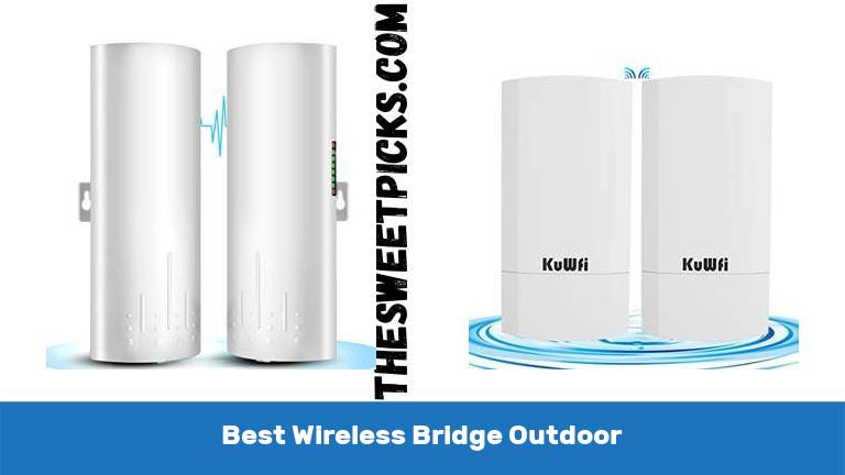 Best Wireless Bridge Outdoor