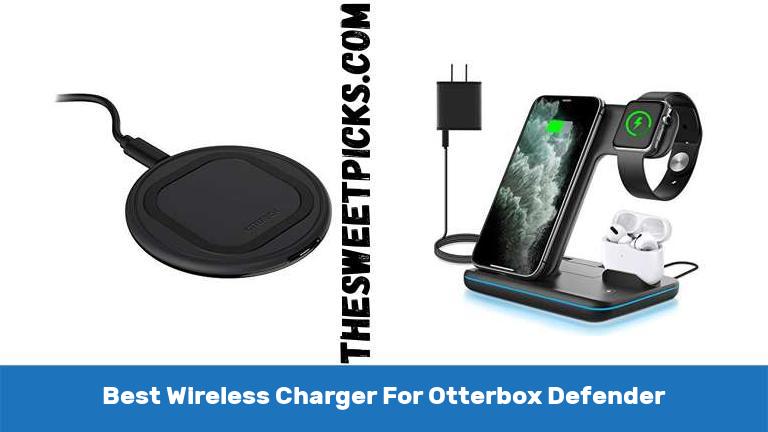 Best Wireless Charger For Otterbox Defender